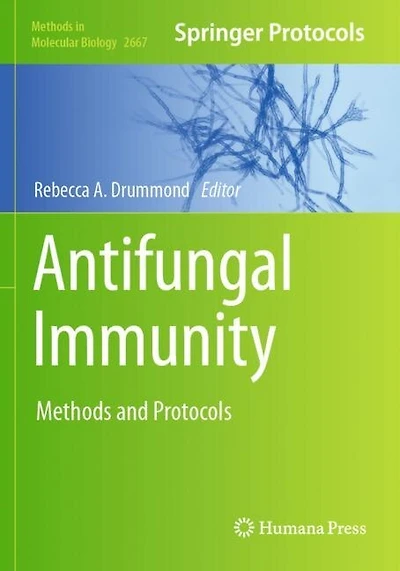 Antifungal Immunity: Methods and Protocols
