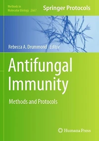 Antifungal Immunity: Methods and Protocols