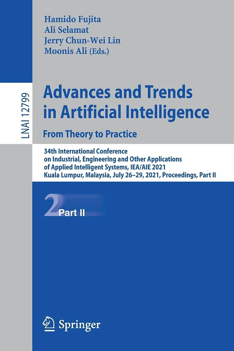 Advances and Trends Artificial Intelligence. From Theory to Practice