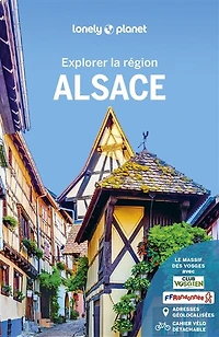 Alsace: explorer la région