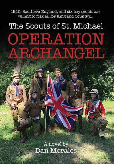 Operation Archangel: 1940, Southern England, and six boy scouts are willing to risk all for King Country...