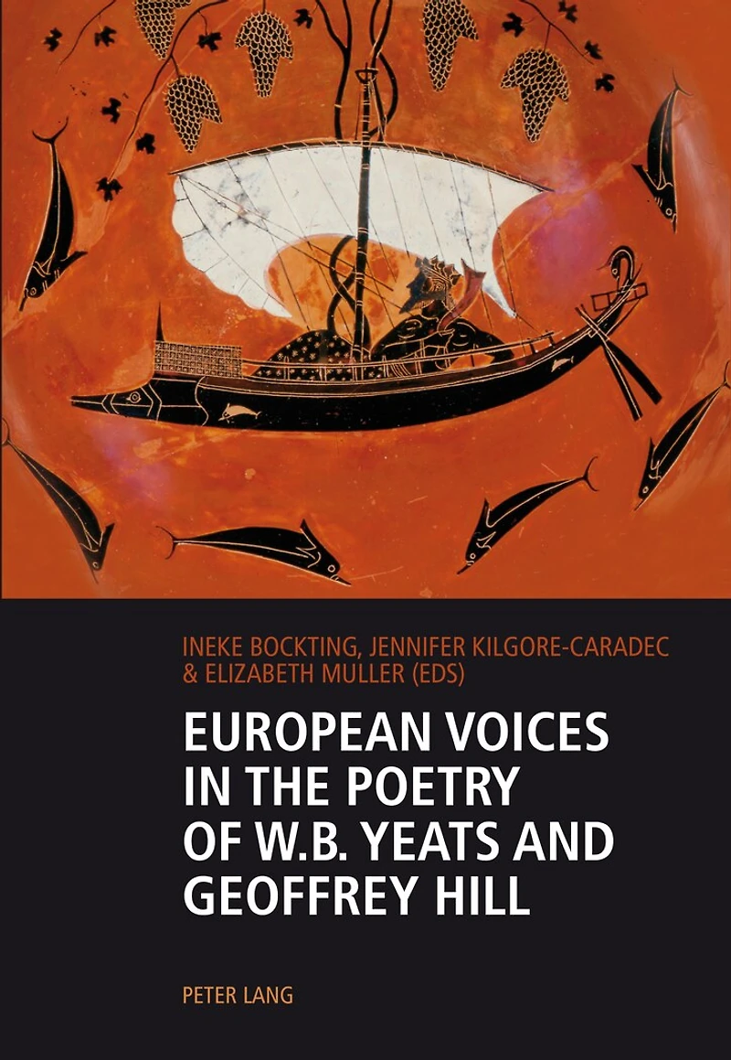 European Voices the Poetry of W.B. Yeats and Geoffrey Hill