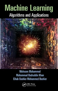 Machine Learning: Algorithms And Applications
