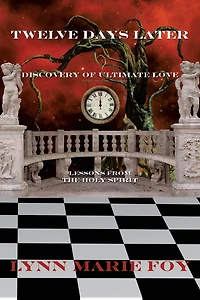 Twelve Days Later: Discovery of Ultimate Love