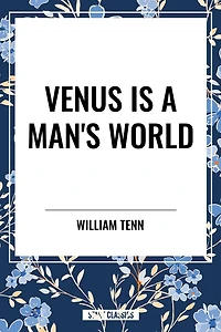 Venus Is a Man's World