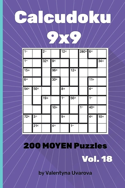 Calcudoku: 200 Moyen Puzzles 9х9 vol. 18