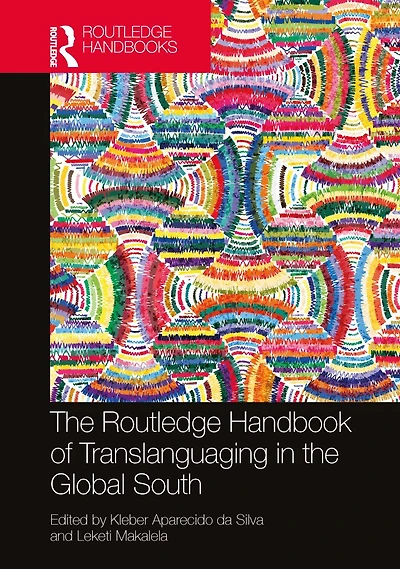 the Routledge Handbook of Translanguaging Global South