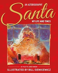 Santa My Life & Times – An Illustrated Autobiography