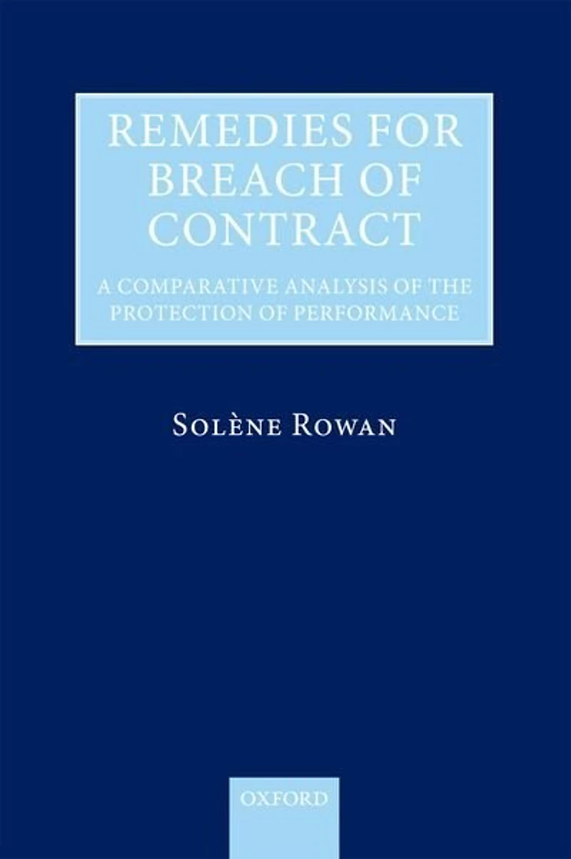 Remedies for Breach of Contract: A Comparative Analysis the Protection Performance