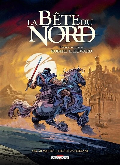 la Bête du Nord: Cité des mensonges