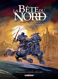 la Bête du Nord: Cité des mensonges