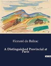 A Distinguished Provincial at Paris