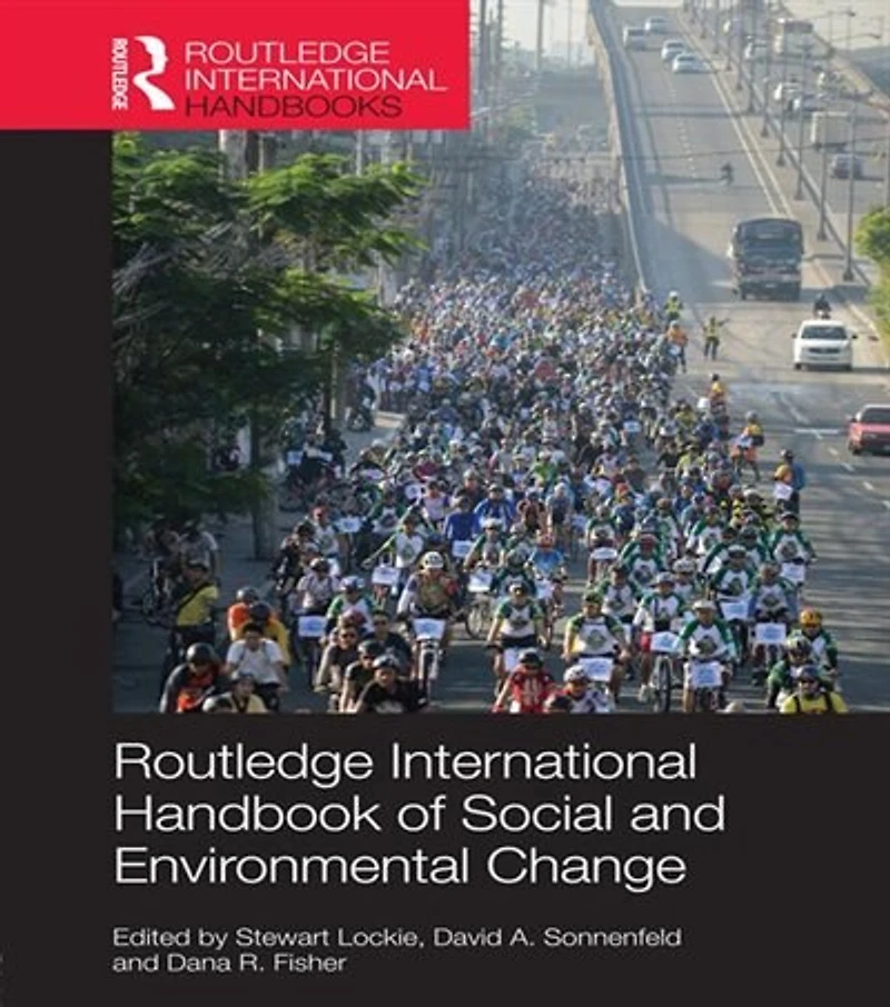 Routledge International Handbook Of Social And Environmental Change
