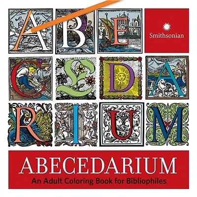 Abecedarium: An Adult Coloring Book For Bibliophiles