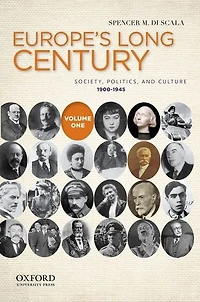 Europe's Long Century: Society, Politics, and Culture