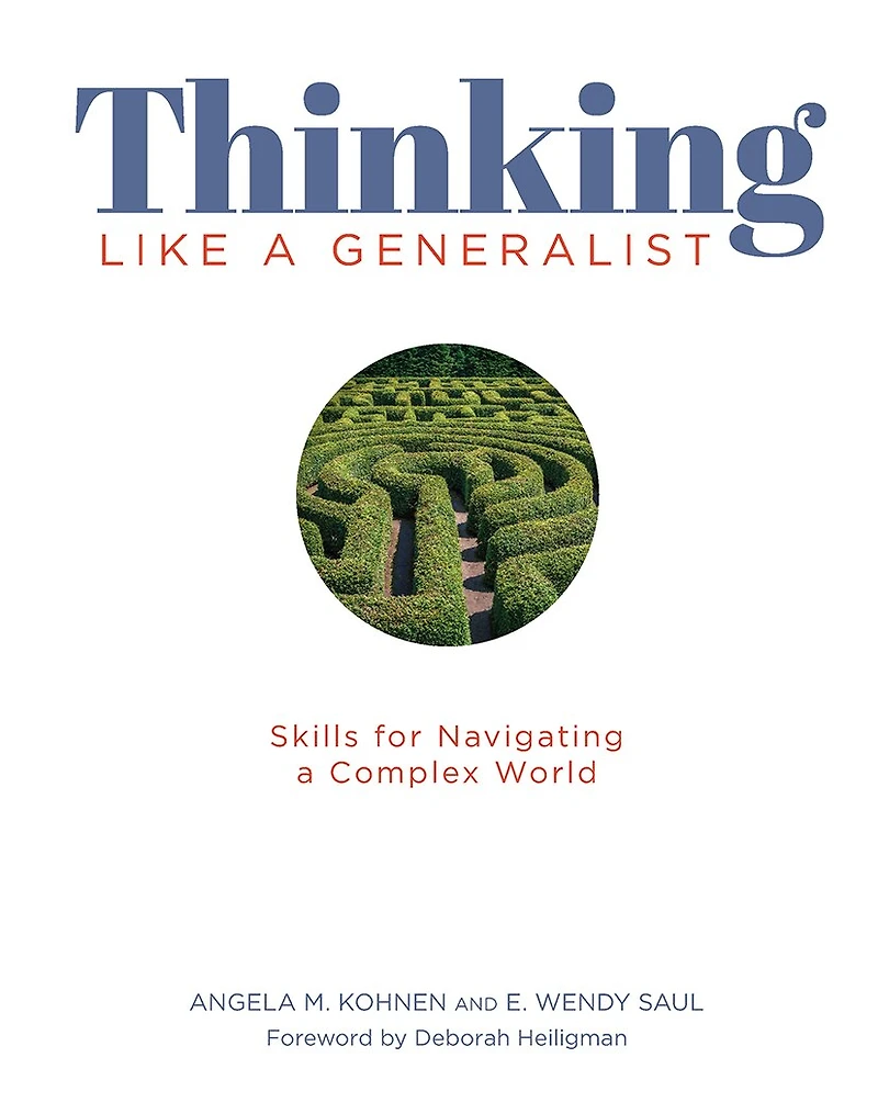 Thinking Like a Generalist: Skills for navigating complex world