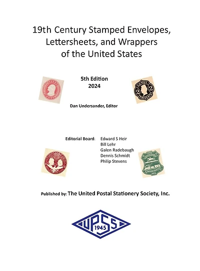 19th Century Stamped Envelopes, Lettersheets, and Wrappers of the United States