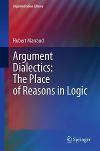 Argument Dialectics: The Place of Reasons Logic
