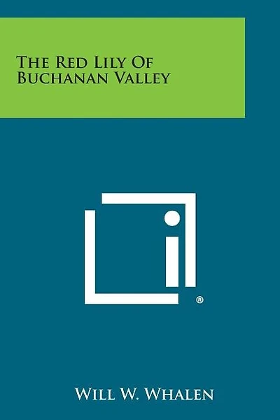 The Red Lily of Buchanan Valley