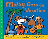 Maisy Goes on Vacation: A First Experiences Book (Maisy the Mouse's Seaside Adventure - Travel Storybook for Toddlers, Preschoolers, and Kids Ages 3-7)