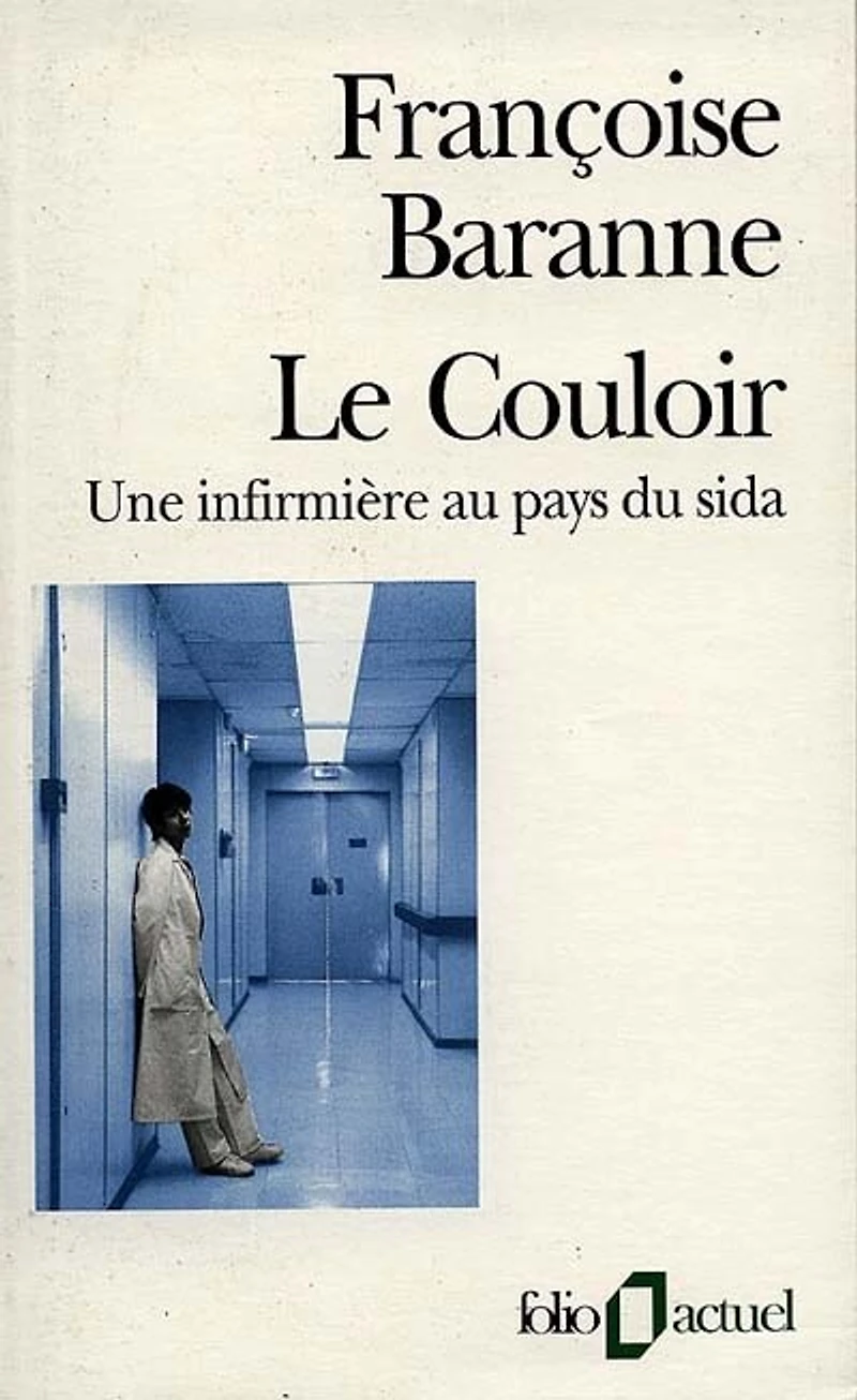 Le couloir: une infirmière au pays du sida