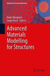 Advanced Materials Modelling For Structures