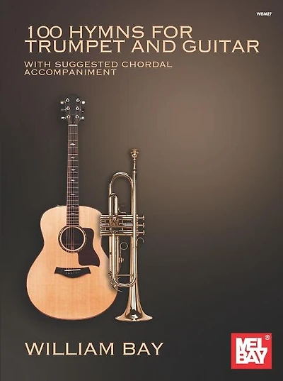 100 Hymns for Trumpet and Guitar: With Suggested Chord Accompaniment