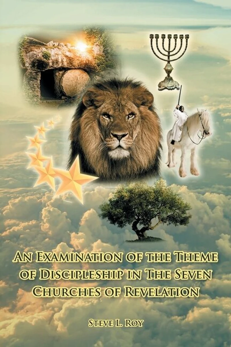 An Examination of The Theme Discipleship Seven Churches Revelation
