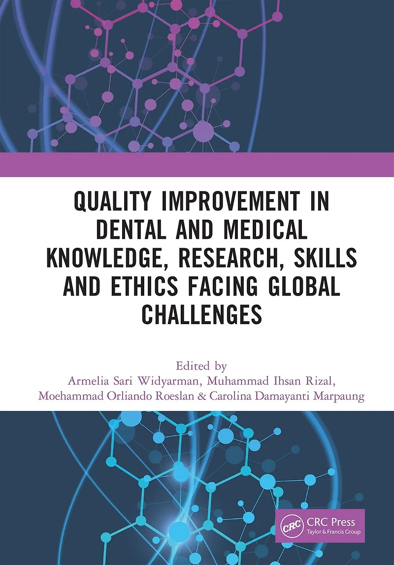 Quality Improvement Dental and Medical Knowledge, Research, Skills Ethics Facing Global Challenges: Proceedings of the International Conference on Technology Sciences (ICTDMS 2022), Jakarta, Indonesia, 8-10 December 2022