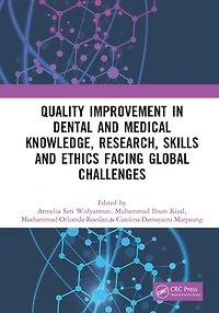 Quality Improvement Dental and Medical Knowledge, Research, Skills Ethics Facing Global Challenges: Proceedings of the International Conference on Technology Sciences (ICTDMS 2022), Jakarta, Indonesia, 8-10 December 2022
