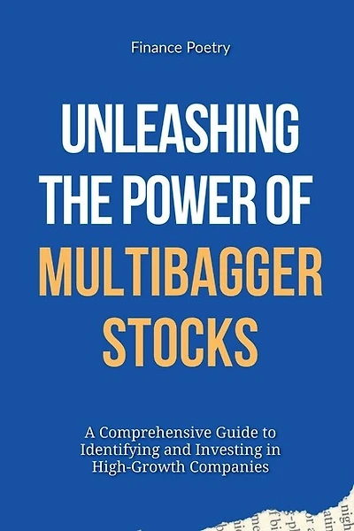 Unleashing the Power of Multibagger Stocks