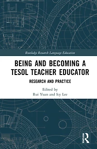 Becoming and Being a TESOL Teacher Educator: Research Practice