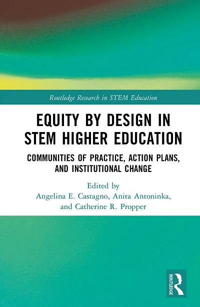 Equity by Design STEM Higher Education: Communities of Practice, Action Plans, and Institutional Change