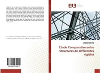 Etude Comparative entre Structures de différentes rigidité