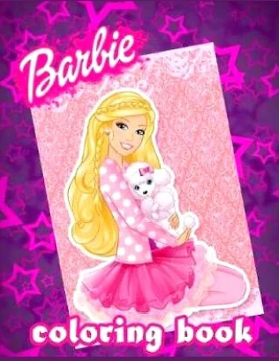 Barbie Coloring Book: Anxiety Barbie Coloring Books For Adults And Kids Relaxation And Stress Relief