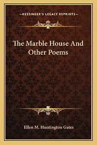 The Marble House and Other Poems