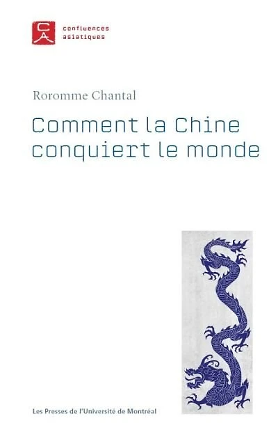 Comment la Chine conquiert le monde: le rôle du pouvoir symbolique