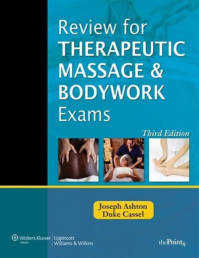 Review For Therapeutic Massage And Bodywork Exams (lww Massage Therapy And Bodywork Educational Series)