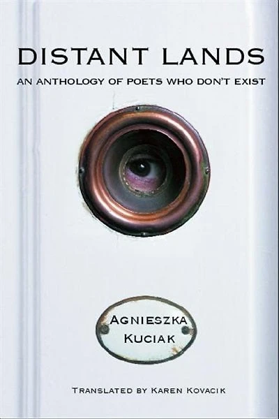 Distant Lands: An Anthology of Poets Who Don't Exist