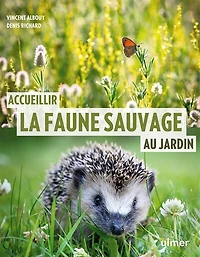 Accueillir la faune sauvage au jardin