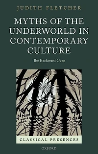 Myths of The Underworld Contemporary Culture: Backward Gaze
