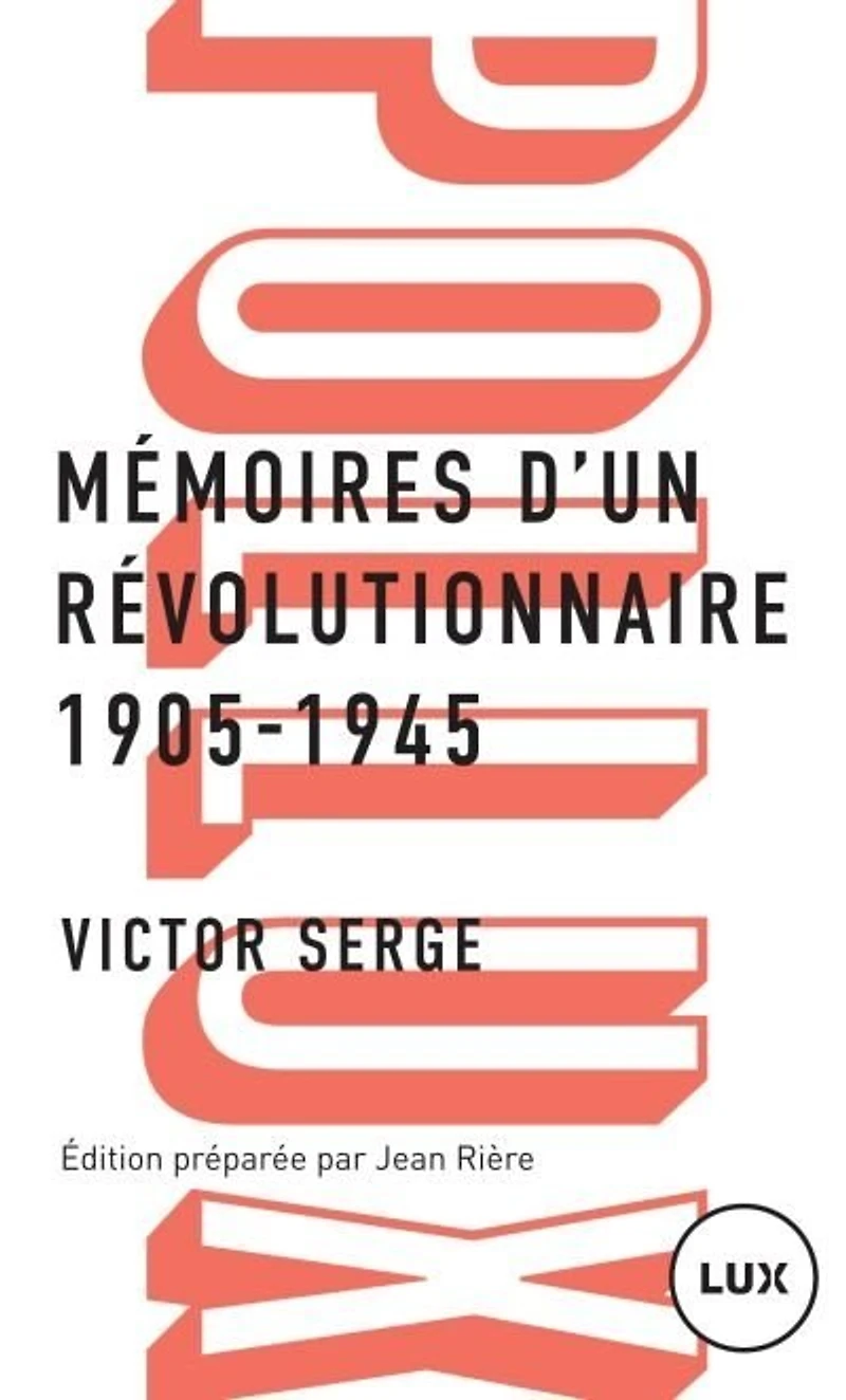 Mémoires d'un révolutionnaire, 1905-1945