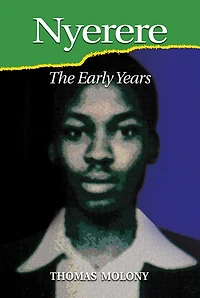 Nyerere: The Early Years