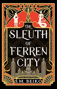 The Sleuth of Ferren City: Brindlewatch Quintet, Book Three
