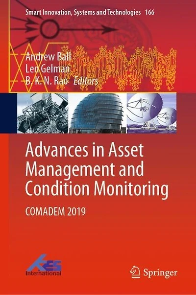 Advances Asset Management And Condition Monitoring: Comadem 2019