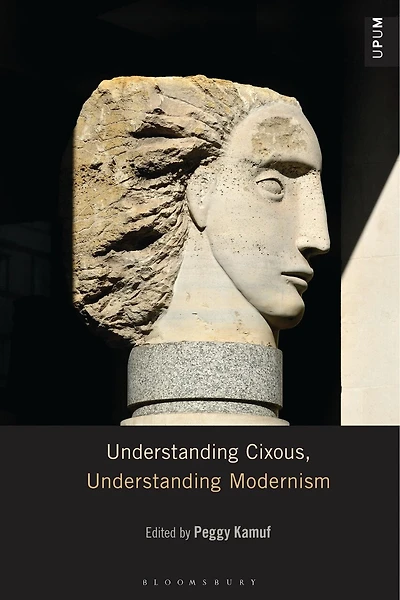 Understanding Cixous, Modernism