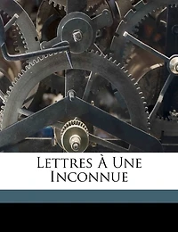 Lettres à une inconnue