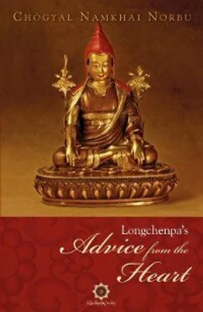 Longchenpa's Advice From The Heart