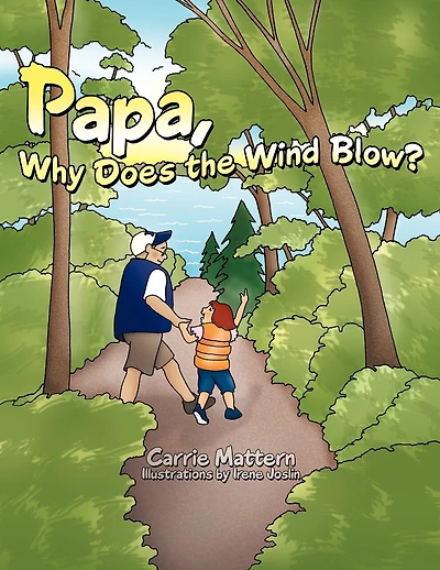 Papa, Why Does the Wind Blow?