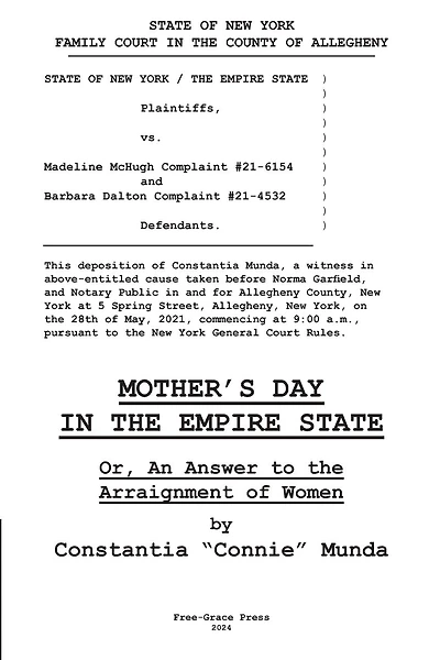 Mother's Day in the Empire State: Or, An Answer to the Arraignment of Women